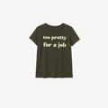 Camiseta gris “Too Pretty